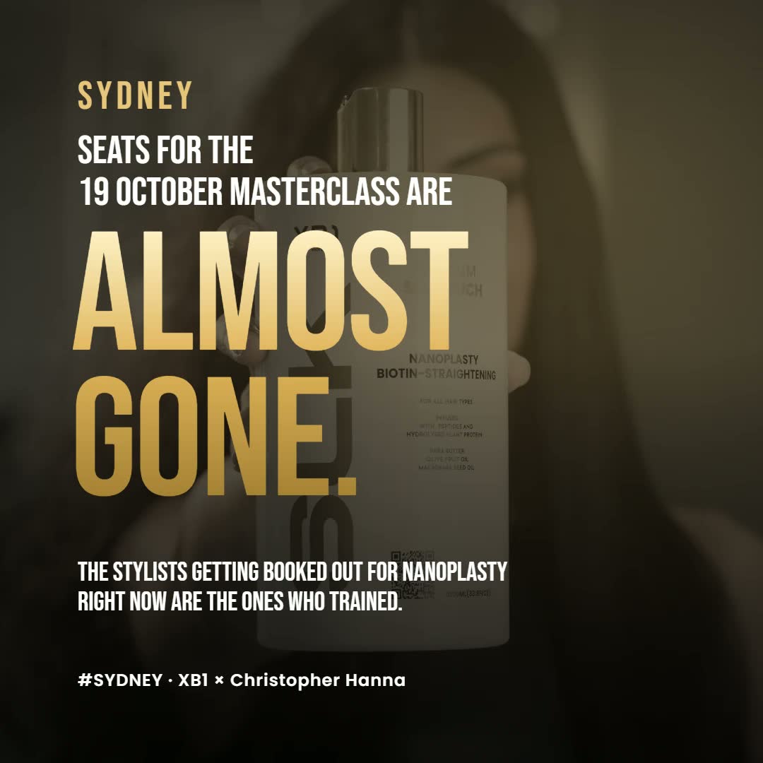 Sydney — seats for the 19 October masterclass are almost gone. The stylists getting booked out for nanoplasty right now are the ones who trained. XB1 × Christopher Hanna.