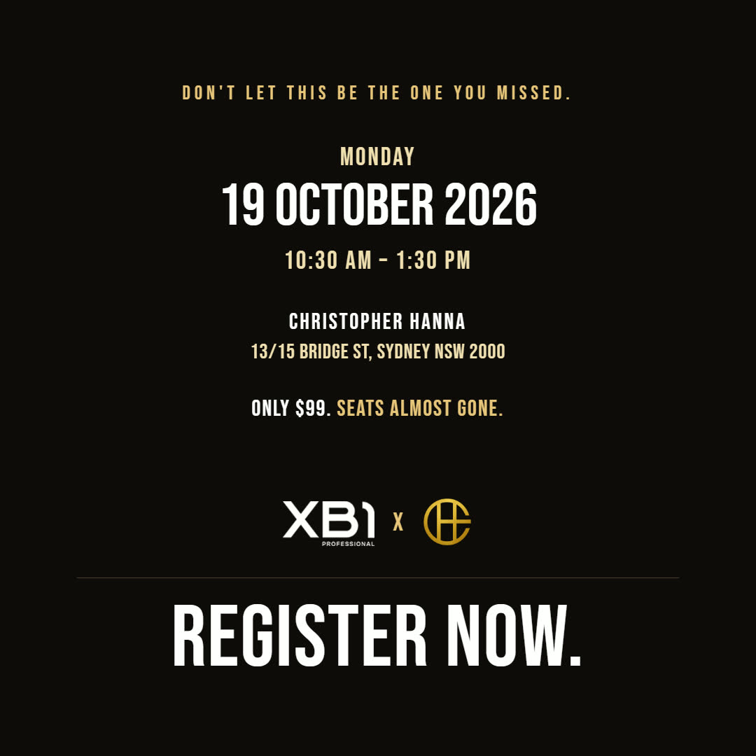 Don’t let this be the one you missed. Monday 19 October 2026, 10:30 AM – 1:30 PM, Christopher Hanna, 13/15 Bridge St, Sydney NSW 2000. Only $99. XB1 × Christopher Hanna. Register now.